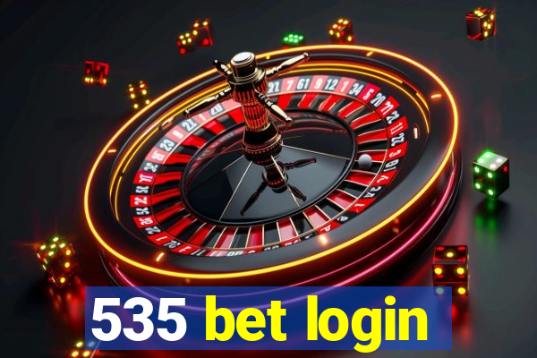535 bet login